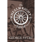 The Wheelwright's Shop