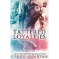 Tattered Loyalties