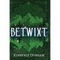 Betwixt