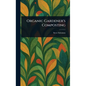 Organic Gardener's Composting