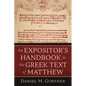 An Expositor's Handbook to the Greek Text of Matthew