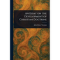 An Essay on the Development of Christian Doctrine