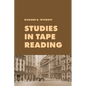 Studies in Tape Reading: A Classic Guide to Reading the Market Tape Using Price Action and Volume Analysis