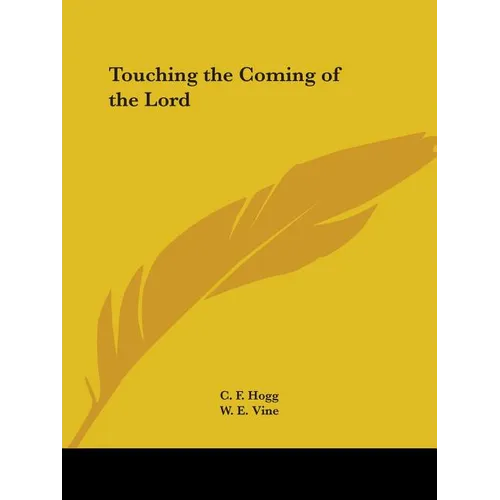 Touching the Coming of the Lord