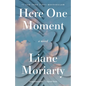 Here One Moment