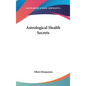 Astrological Health Secrets