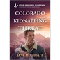 Colorado Kidnapping Threat