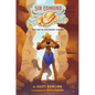 Sir Edmund of the Wild West: Mystery in the Grand Canyon
