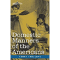Domestic Manners of the Americans