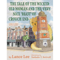 The Tale Of The Wicked Old Woman And The Very Nice 'Beast' Of Crouch End