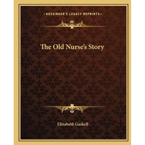 The Old Nurse's Story