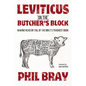 Leviticus on the Butcher's Block: Making Head or Tail of the Bible's Toughest Book