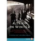 A Train in Winter LP