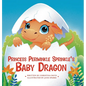 Princess Periwinkle Sprinkle's Baby Dragon: An Enchanted Rainbow Realm Book