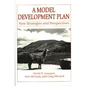 A Model Development Plan: New Strategies and Perspectives