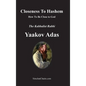 Closeness To Hashem [God]: How To Be Close to God