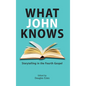 What John Knows: Storytelling in the Fourth Gospel