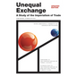 Unequal Exchange: A Study of the Imperialism of Trade (Updated Edition)