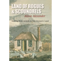 Land of Rogues & Scoundrels: Starting from scratch in Van Diemen's Land
