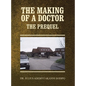 The Making of a Doctor: The Prequel