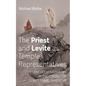 The Priest and Levite as Temple Representatives: The Good Samaritan in the Context of Luke's Travel Narrative