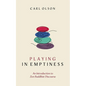Playing in Emptiness
