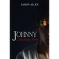 Johnny: Catching Fire