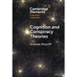 Cognition and Conspiracy Theories