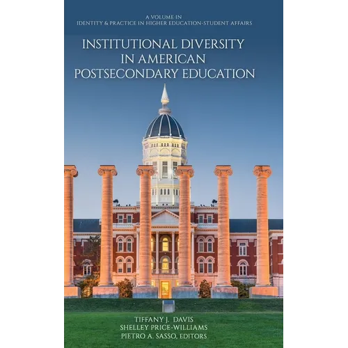 Institutional Diversity in American Postsecondary Education