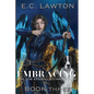 Embracing, The Zoe Eferhild Chronicles