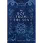 The Boy from the Sea: A Dark Gothic Romance