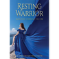 Resting Warrior: Marching Through the Fire