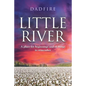 Little River: A place for beginnings and of things to remember