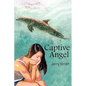 Captive Angel