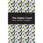 The Higher Court
