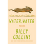 Water, Water: Poems