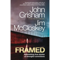 Framed: Astonishing True Stories of Wrongful Convictions