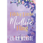 Filthy Little Midlife Fling: A Neighbors to Lovers Romance