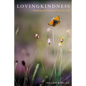 Lovingkindness: Realizing and Practicing Your True Self