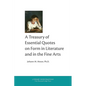 A Treasury of Essential Quotes on Form in Literature and in the Fine Arts