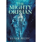 The Mighty Orphan