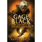 Gage Black and the Dying Lands