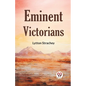Eminent Victorians