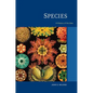 Species: A History of the Idea Volume 1