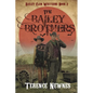 The Bailey Brothers