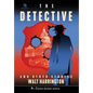 The Detective: And Other True Stories