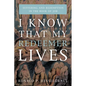 I Know That My Redeemer Lives: Suffering and Redemption in the Book of Job