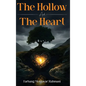 The Hollow And The Heart