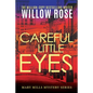 Careful Little Eyes