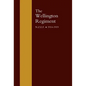 Wellington Regiment: N.Z.E.F 1914-1918